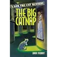 The Big Catnap (Sam the Cat Mysteries, No. 2) by Linda Stewart