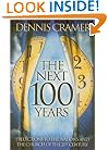 The Next 100 Years