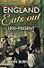 England Eats Out: A Social History of Eating Out in England from 1830 to the Present