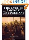 The English Amongst the Persians: Imperial Lives in Nineteenth-Century Iran
