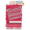 Uncommon Marketing Techniques: Practical Real-Life Help In Marketing And Direct Marketing