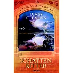 Schattenritter. Die Chroniken von Myrillia 01.
