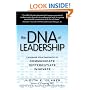 The DNA of Leadership: Leverage Your Instincts to: Communicate--Differentiate--Innovate