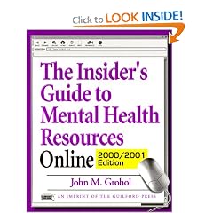The Insider's Guide to Mental Health Resources Online, 2000/2001 Edition