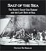 Salt of the Sea: The Pacific Coast Cod Fishery And The Last Days Of Sail