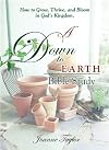 A Down To Earth Bible Study: For Growing In God's Kingdom