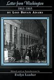 Letter from Washington, 1863-1865 (Great Lakes Books)