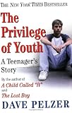 The Privilege of Youth: A Teenager's Story