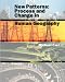 New Patterns - Process and Change in Human Geography