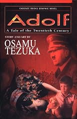 Adolf, Volume 1: A Tale of the Twentieth Century (Adolf)