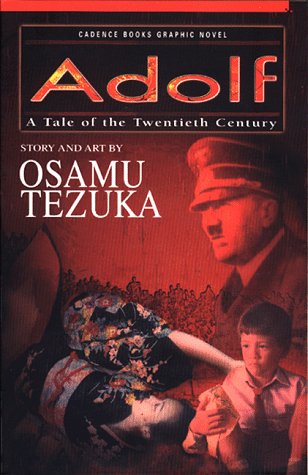 Adolf, Volume 1: A Tale of the Twentieth Century (Adolf)