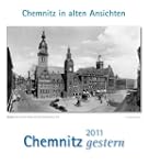 Chemnitz gestern 2011: St�dtekalender