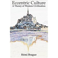 Eccentric Culture: A Theory of Western Civilization
