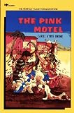 Pink Motel, The