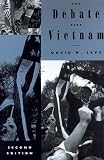The Debate over Vietnam (The American Moment)