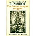 Click here to buy A New Face of Hinduism: The Swaminarayan Religion by  Raymond Brady Williams.