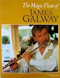 The Magic Flute of James Galway