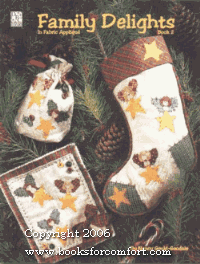 Family Delights in Fabric Applique, Book 2