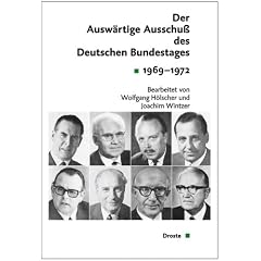 Der Ausw�rtige Ausschu� des Deutschen Bundestages 1969-1972