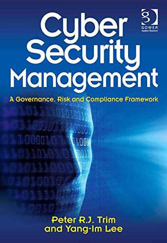 Cyber Security Management: A Governance, Risk and Compliance Framework