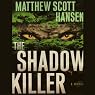 The Shadowkiller: A Novel
