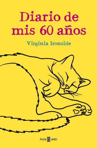 Diario de mis 60 años (Spanish Edition)