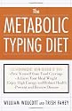 The Metabolic Typing Diet: Customize Your Diet to Your Own Unique Body Chemistry