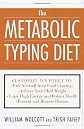 The Metabolic Typing Diet: Customize Your Diet to Your Own Unique Body Chemistry
