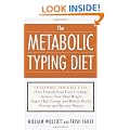 The Metabolic Typing Diet: Customize Your Diet To:  Free Yourself from Food Cravings:  Achieve Your Ideal Weight;  Enjoy High Energy and Robust Health;  Prevent and Reverse Disease