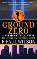 Ground Zero (Repairman Jack Novels)