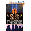 Ground Zero (Repairman Jack Novels)