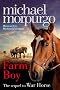 Farm Boy: The Sequel to War Horse