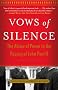 Vows of Silence: The Abuse of Power in the Papacy of John Paul II
