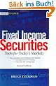 Fixed Income Securities: Tools for Today's Markets (Wiley Finance)