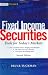 Fixed Income Securities: Tools for Today's Markets, Second Edition