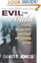 Evil in Our Midst: A Chilling Glimpse of the World's Most Feared and Frightening Demons