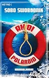 Ahoi Polaroid: Roman: Kriminalroman Cover Image