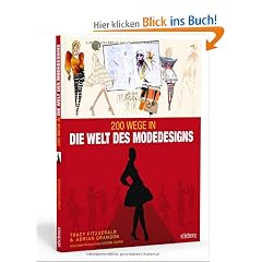 200 Wege in die Welt des Modedesigns