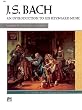 J.S. Bach - An Introduction to His Keyboard Music - Piano - Intermediate