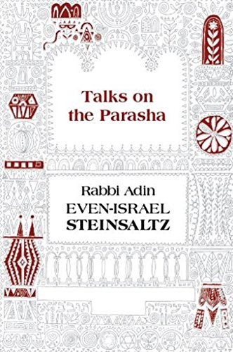 Talks on the Parasha, by Adin Steinsaltz
