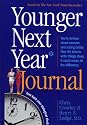 Younger Next Year Journal: Start Now and Live the Promise Day-by-Day