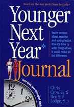 Younger Next Year Journal: Start Now and Live the Promise Day-by-Day