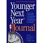 Younger Next Year Journal: Start Now and Live the Promise Day-by-Day book cover