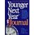 Younger Next Year Journal: Start Now and Live the Promise Day-by-Day