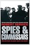 Spies and Commissars: Bolshevik Russia and the West