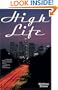 High Life (Little House on the Bowery)