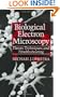 Biological Electron Microscopy: Theory, Techniques, and Troubleshooting