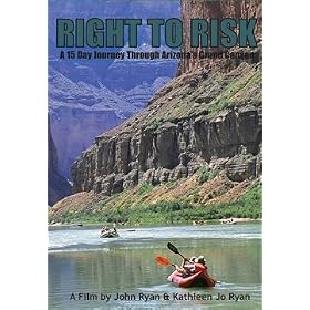 Right to Risk: A 15 Day Journey Through Arizona's Grand Canyon