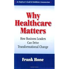 Why Healthcare Matters: How Business Leaders Can Drive Transformational Change