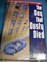 The Day That Dusty Died